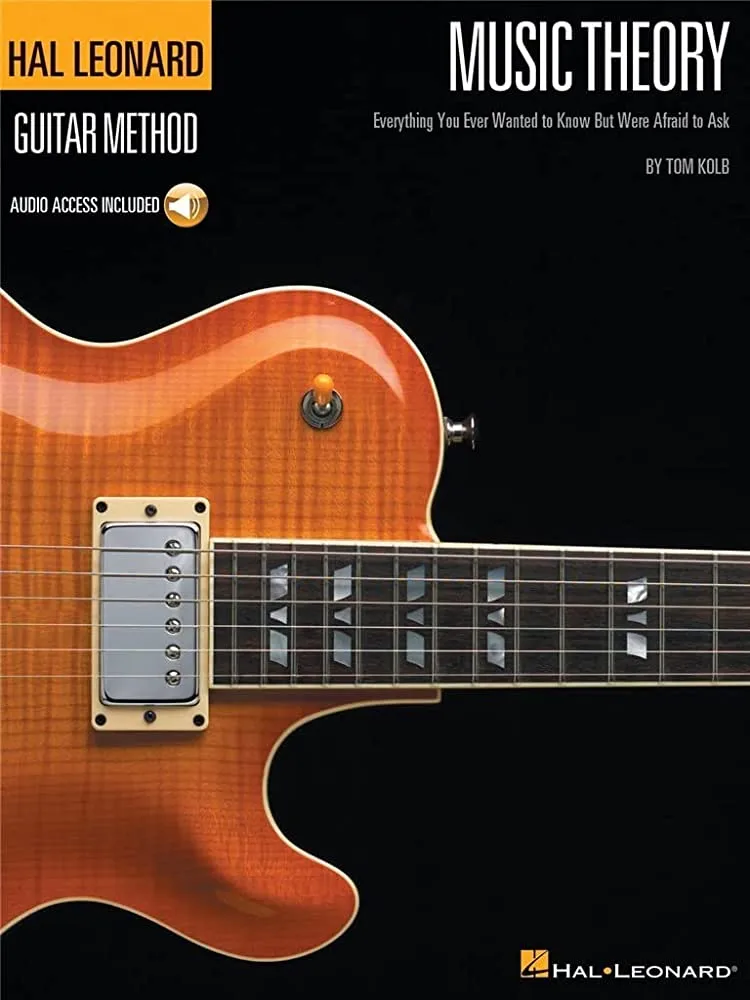 Hal Leonard's Music Theory for Guitarists (Tom Kolb)
